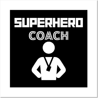 Superhero Coach Posters and Art